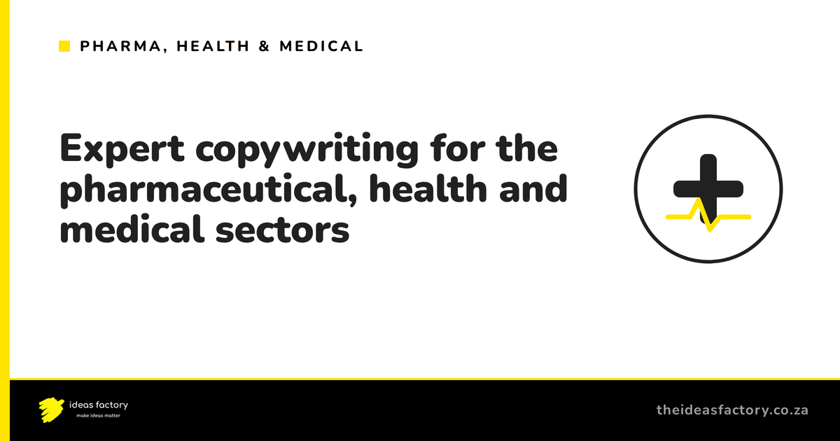 Expert copywriting for the pharmaceutical, health and medical sectors